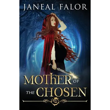 Mother of the Chosen
