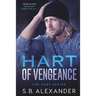 Hart of Vengeance: A Second Chance Romance