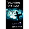 Salvation Isn't Free... It's Been Paid For!