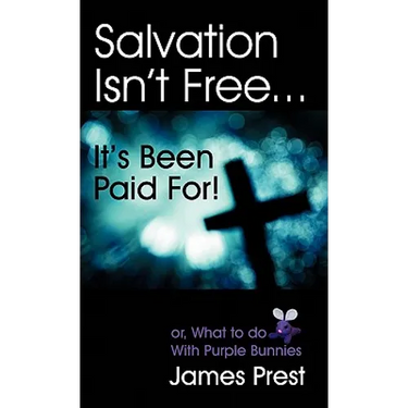 Salvation Isn't Free... It's Been Paid For!