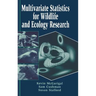 Multivariate Statistics for Wildlife and Ecology Research