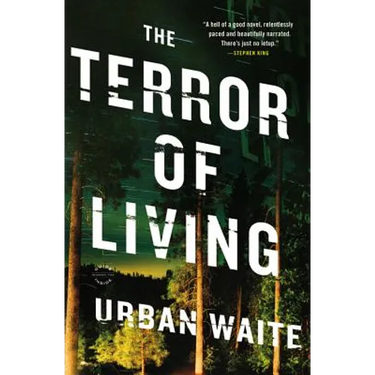The Terror of Living