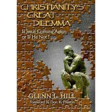 Christianity's Great Dilemma: Is Jesus Coming Again or Is He Not?