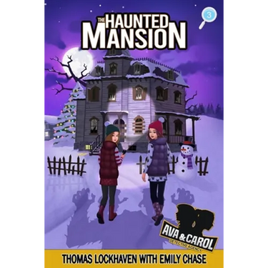 The Haunted Mansion (Book 3): Ava & Carol Detective Agency
