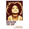Bridging the Gap: Creating a Culturally Responsive School
