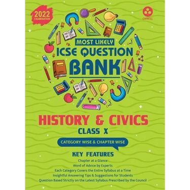 Most Likely Question Bank - History & Civics: ICSE Class 10 for 2022 Examination