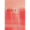 Black, White, and in Color: Essays on American Literature and Culture