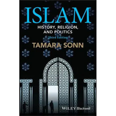 Islam: History, Religion, and Politics