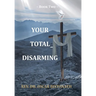 Your Total Disarming: Book 2