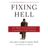 Fixing Hell: An Army Psychologist Confronts Abu Ghraib