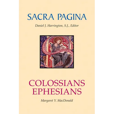 Sacra Pagina: Colossians and Ephesians