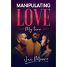 Manipulating Love