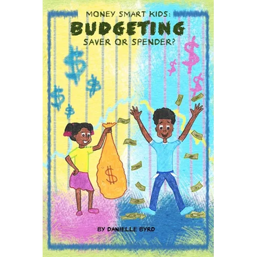 Money Smart Kids- Budgeting: Saver or Spender?