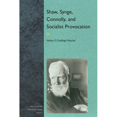 Synge, Connolly, and Socialist Provocation