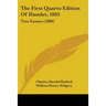 The First Quarto Edition Of Hamlet, 1603: Two Essays (1880)