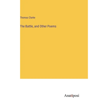 The Battle, and Other Poems