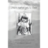 Don't Tell'em You're Cold: A Memoir of Poverty and Resilience
