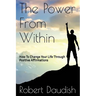 The Power From Within: How To Change Your Life Through Positive Affirmations