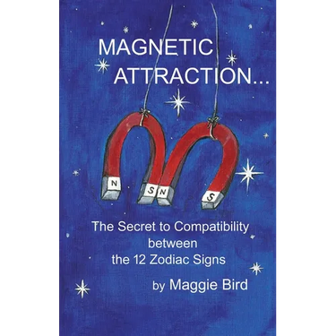 Magnetic Attraction The Secret to Compatibility between the 12 Zodiac Signs