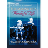 The Making of a Wonderful Life: Family Foundations