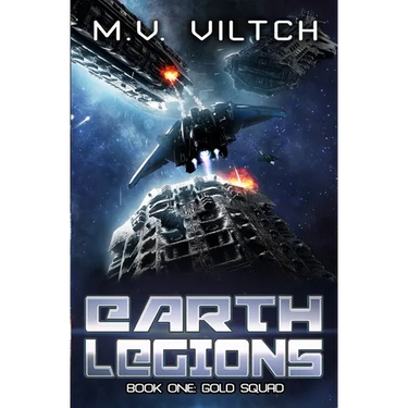 Earth Legions: Gold Squad: A Military Sci-Fi Series