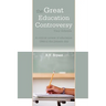 The Great Education Controversy