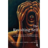 The Revolting Self: Perspectives on the Psychological, Social, and Clinical Implications of Self-Directed Disgust