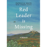 Red Leader is Missing: A Memoir