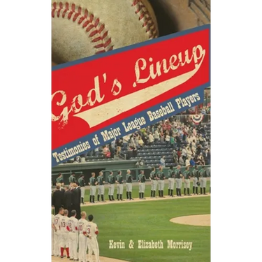 God's Lineup: Testimonies of Major League Baseball Players