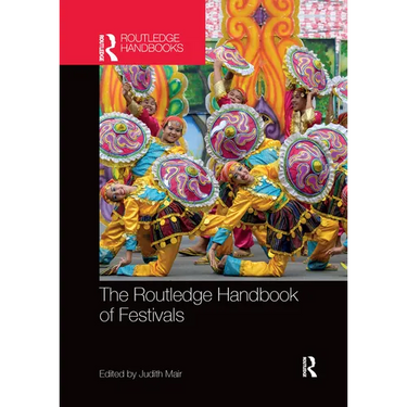 The Routledge Handbook of Festivals