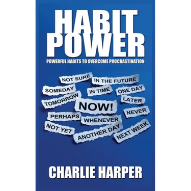 Habit Power: Powerful Habits to Overcome Procrastination