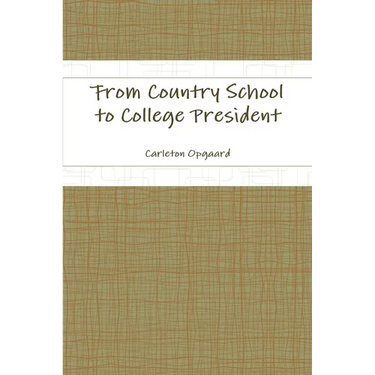 From Country School to College President