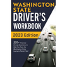 Washington State Driver's Workbook: 320+ Practice Driving Questions to Help You Pass the Washington State Learner's Permit Test
