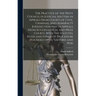 The Practice of the Privy Council in Judicial Matters in Appeals From Courts of Civil, Criminal, and Admiralty Jurisdiction and in Appeals From Eccles