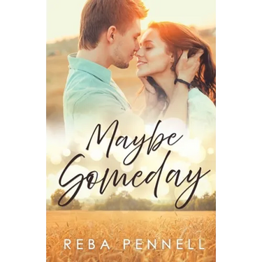 Maybe Someday