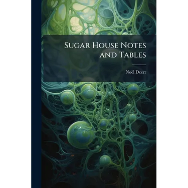 Sugar House Notes and Tables