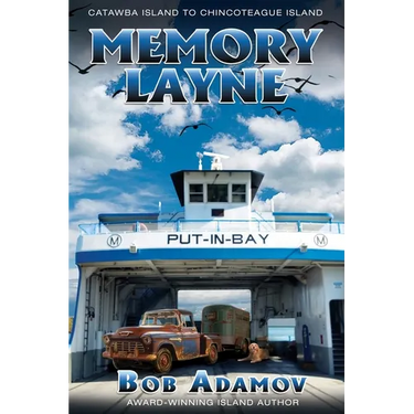 Memory Layne: Catawba island to Chincoteague Island