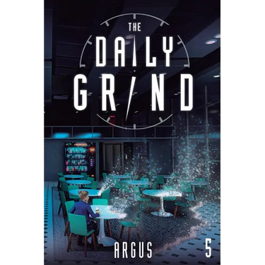 The Daily Grind 5: A Slice-Of-Life Litrpg
