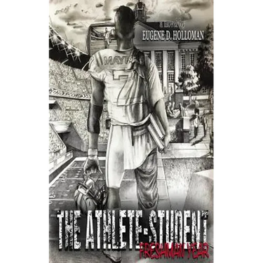The Athlete-Student: Freshman Year