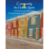 Community and the Human Spirit: Oral Histories from Montreal's Point St. Charles, Griffintown and Goose Village