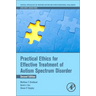Practical Ethics for Effective Treatment of Autism Spectrum Disorder
