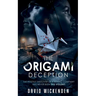 The Origami Deception