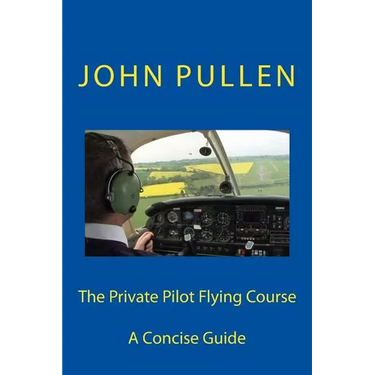 The Private Pilot Flying Course