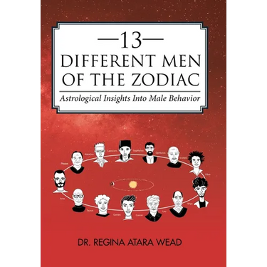 13 Different Men of the Zodiac: Astrological Insights into Male Behavior