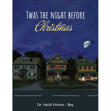 T'was the night before Christmas