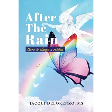 After The Rain: There is Always a Rainbow