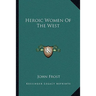Heroic Women Of The West