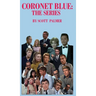 Coronet Blue: The Series