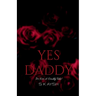 Yes Daddy