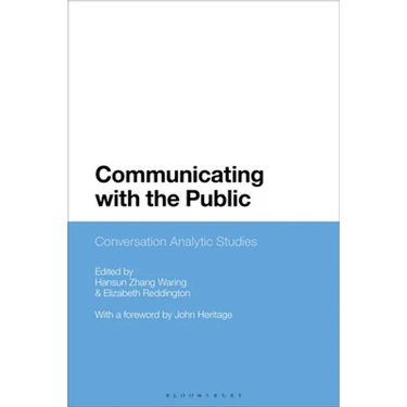 Communicating with the Public: Conversation Analytic Studies